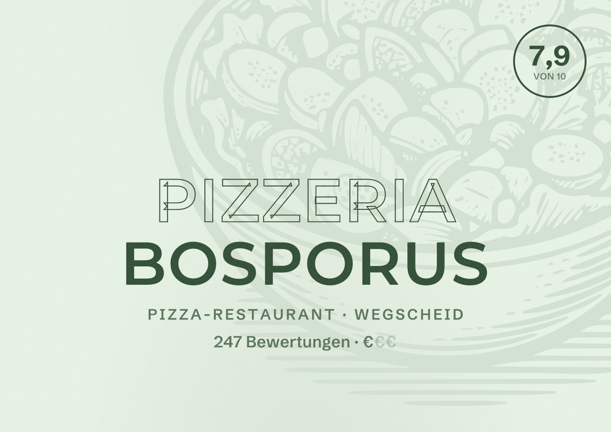Illustriertes Poster von Pizzeria Bosporus, Pizza-Restaurant in Wegscheid: Bewertung 7,9 von 10 aus 247 Bewertungen, Preisniveau €
