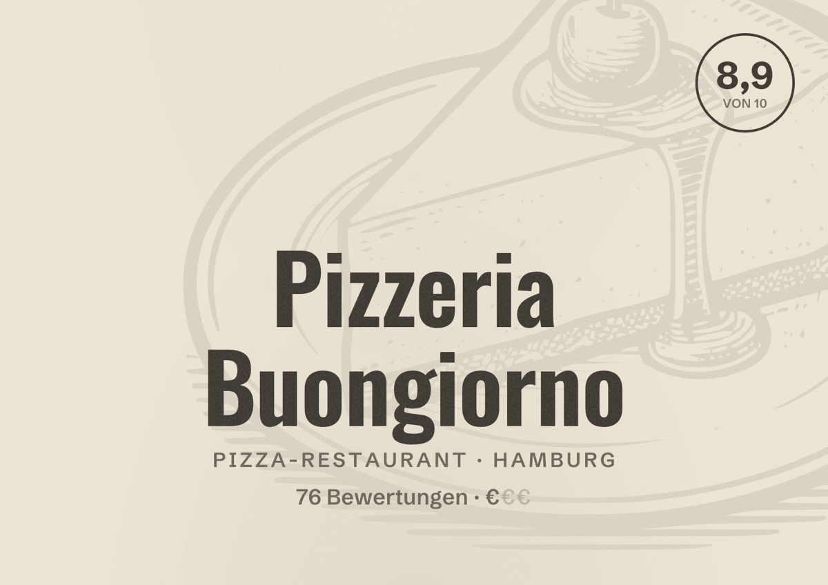 Illustriertes Poster von Pizzeria Buongiorno, Pizza-Restaurant in Hamburg: Bewertung 8,9 von 10 aus 76 Bewertungen, Preisniveau €