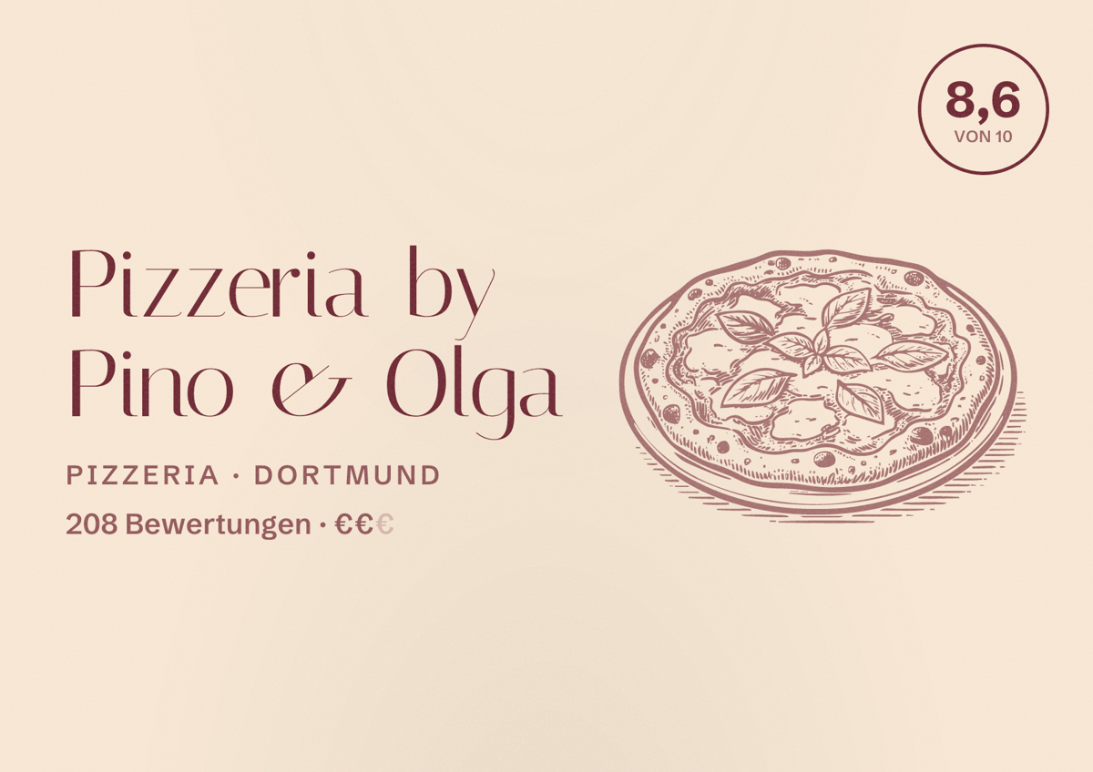 Illustriertes Poster von Pizzeria by Pino & Olga, Pizzeria in Dortmund: Bewertung 8,6 von 10 aus 208 Bewertungen, Preisniveau €€