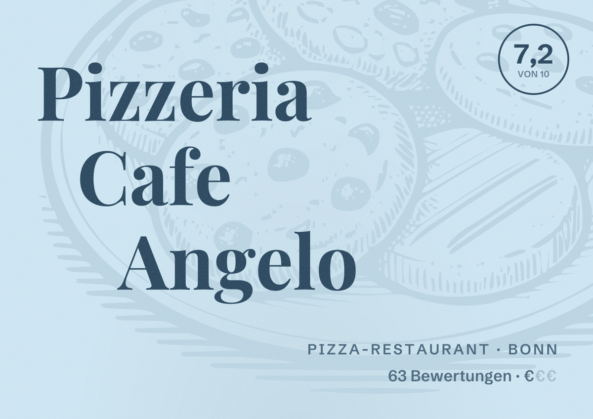 Illustriertes Poster von Pizzeria Cafe Angelo, Pizza-Restaurant in Bonn: Bewertung 7,2 von 10 aus 63 Bewertungen, Preisniveau €