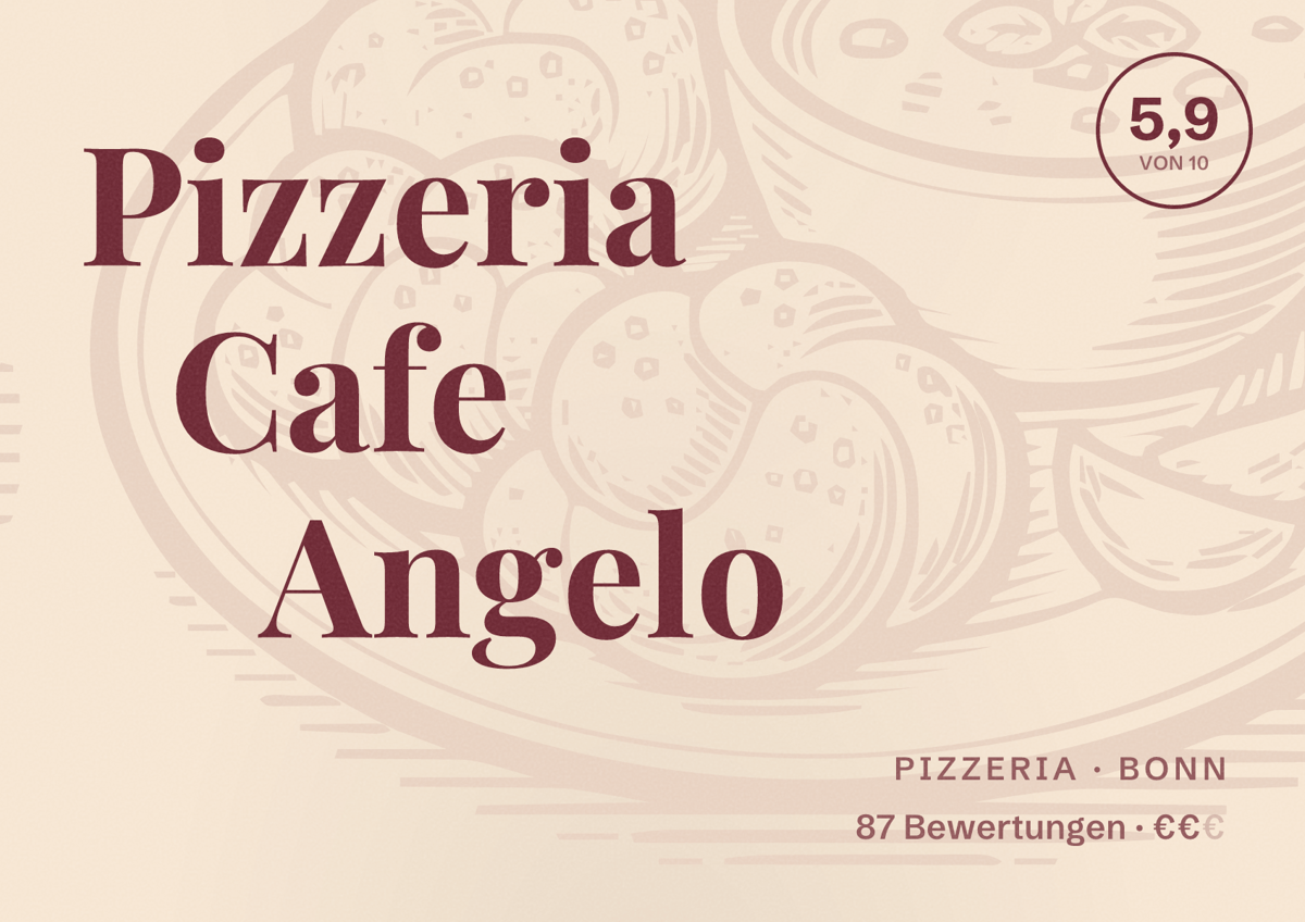 Illustriertes Poster von Pizzeria Cafe Angelo, Pizzeria in Bonn: Bewertung 5,9 von 10 aus 87 Bewertungen, Preisniveau €€
