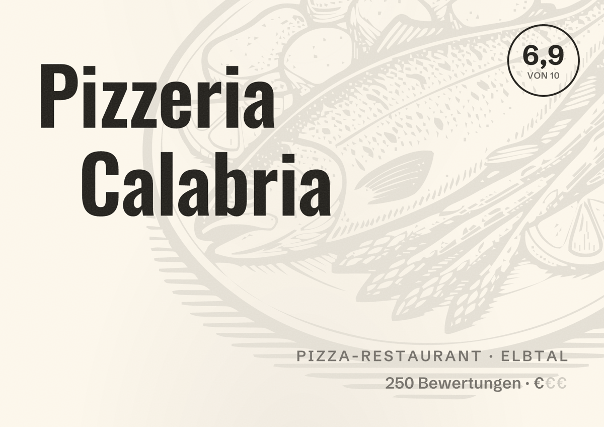 Illustriertes Poster von Pizzeria Calabria, Pizza-Restaurant in Elbtal: Bewertung 6,9 von 10 aus 250 Bewertungen, Preisniveau €