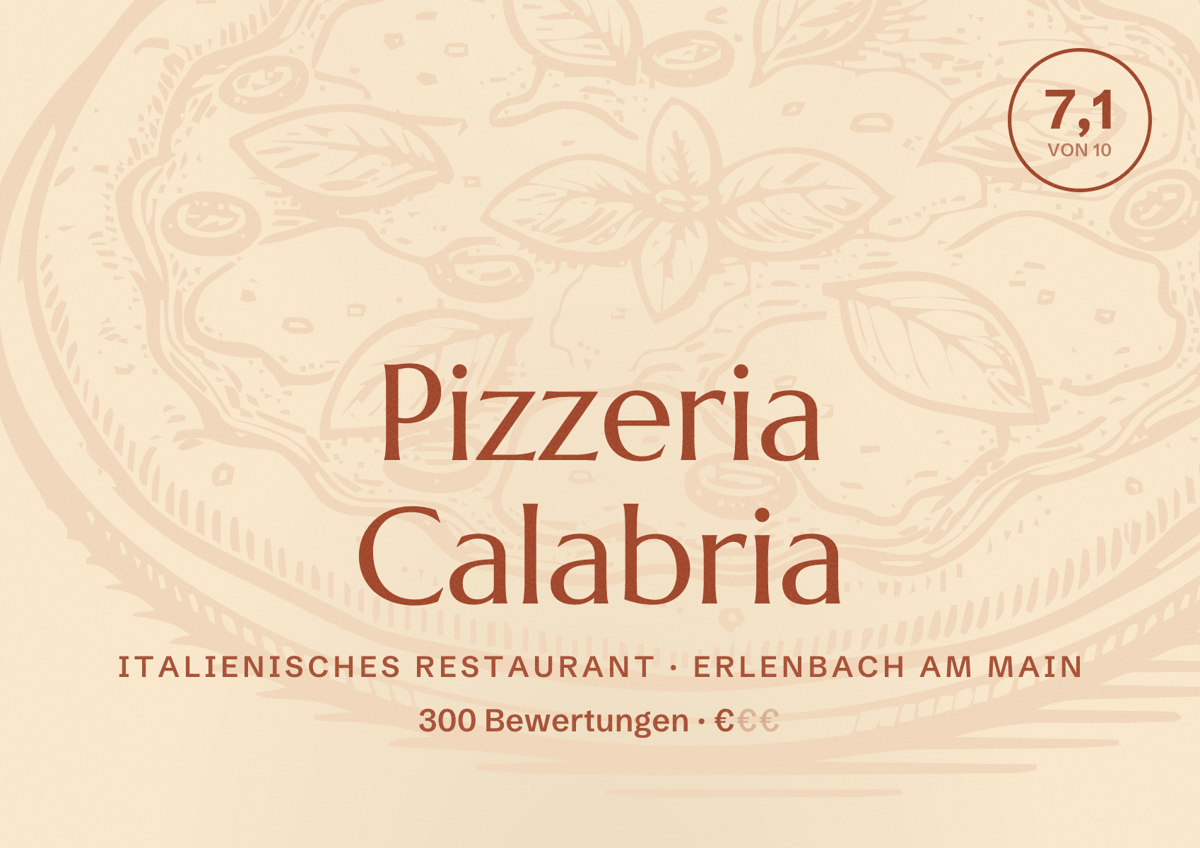 Illustriertes Poster von Pizzeria Calabria, Italienisches Restaurant in Erlenbach am Main: Bewertung 7,1 von 10 aus 300 Bewertungen, Preisniveau €