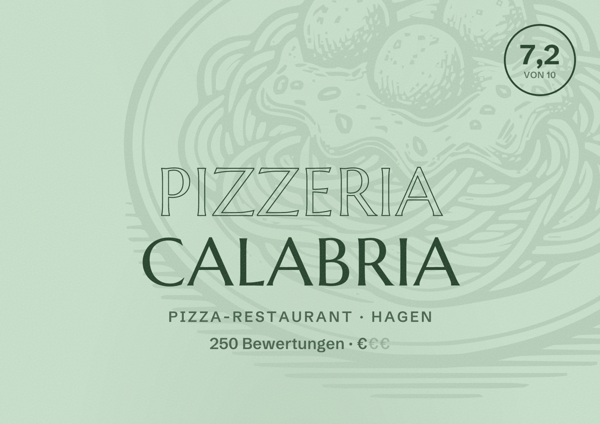 Illustriertes Poster von Pizzeria Calabria, Pizza-Restaurant in Hagen: Bewertung 7,2 von 10 aus 250 Bewertungen, Preisniveau €