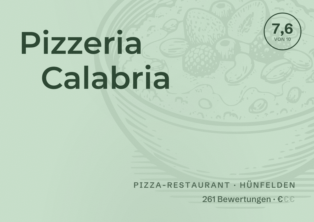 Illustriertes Poster von Pizzeria Calabria, Pizza-Restaurant in Hünfelden: Bewertung 7,6 von 10 aus 261 Bewertungen, Preisniveau €