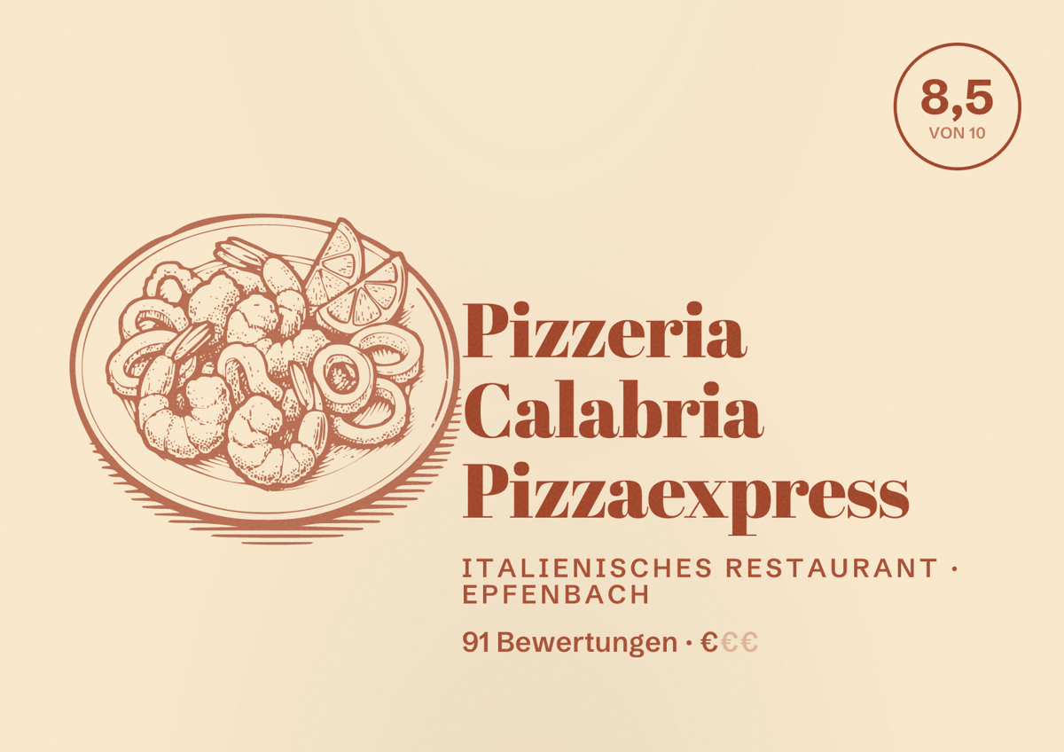 Illustriertes Poster von Pizzeria Calabria Pizzaexpress, Italienisches Restaurant in Epfenbach: Bewertung 8,5 von 10 aus 91 Bewertungen, Preisniveau €