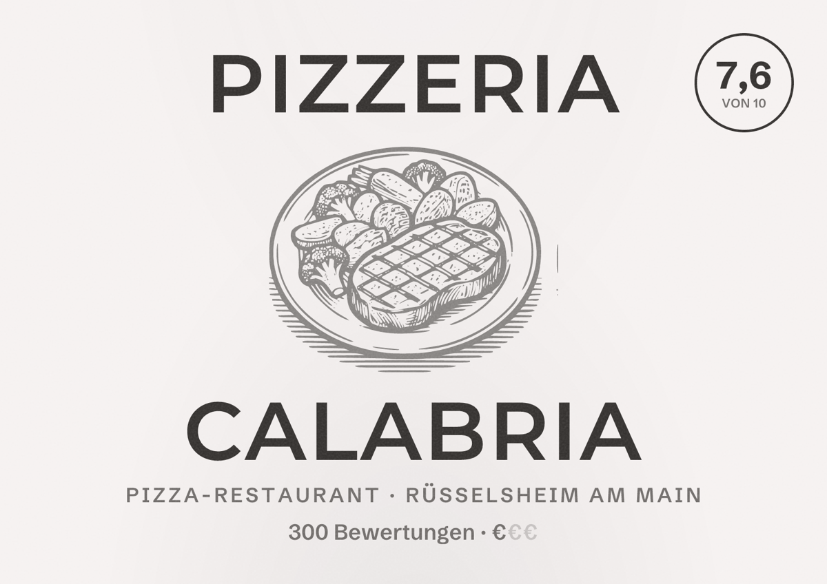 Illustriertes Poster von Pizzeria Calabria, Pizza-Restaurant in Rüsselsheim am Main: Bewertung 7,6 von 10 aus 300 Bewertungen, Preisniveau €