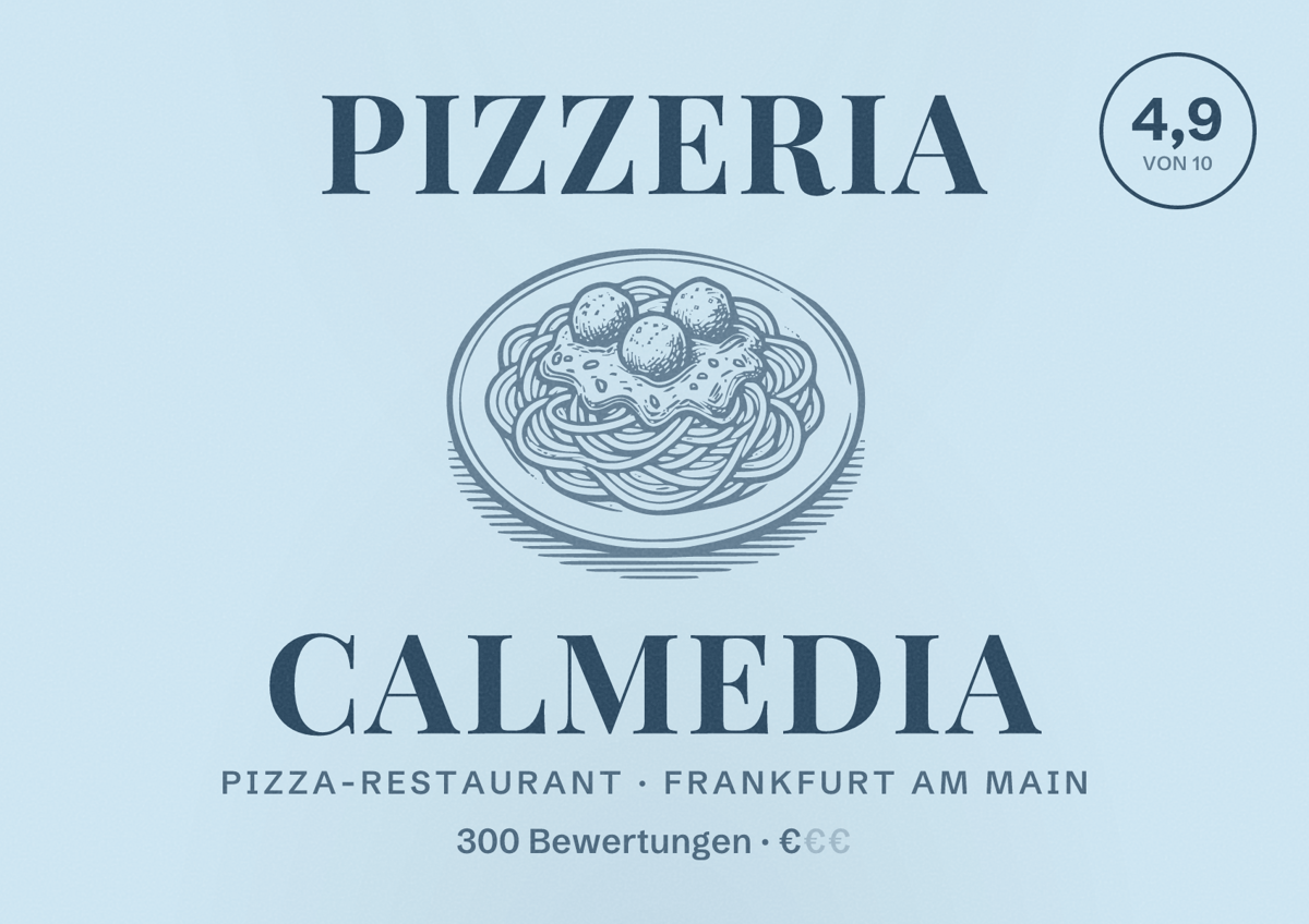 Illustriertes Poster von Pizzeria Calmedia, Pizza-Restaurant in Frankfurt am Main: Bewertung 4,9 von 10 aus 300 Bewertungen, Preisniveau €