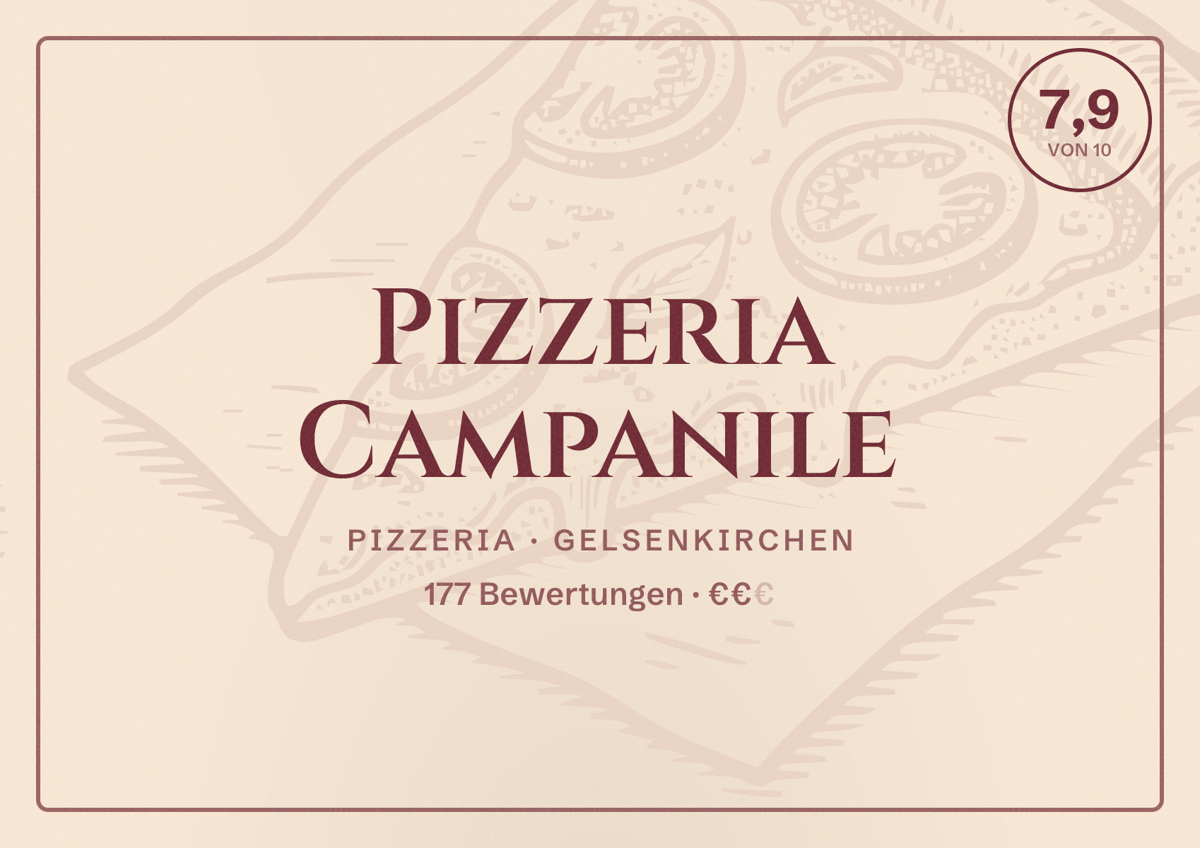 Illustriertes Poster von Pizzeria Campanile, Pizzeria in Gelsenkirchen: Bewertung 7,9 von 10 aus 177 Bewertungen, Preisniveau €€