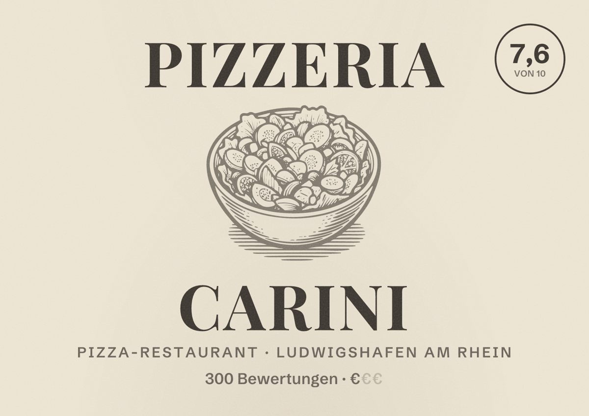 Illustriertes Poster von Pizzeria Carini, Pizza-Restaurant in Ludwigshafen am Rhein: Bewertung 7,6 von 10 aus 300 Bewertungen, Preisniveau €