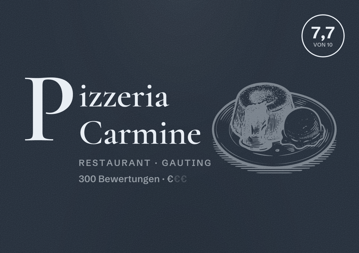 Illustriertes Poster von Pizzeria Carmine, Restaurant in Gauting: Bewertung 7,7 von 10 aus 300 Bewertungen, Preisniveau €