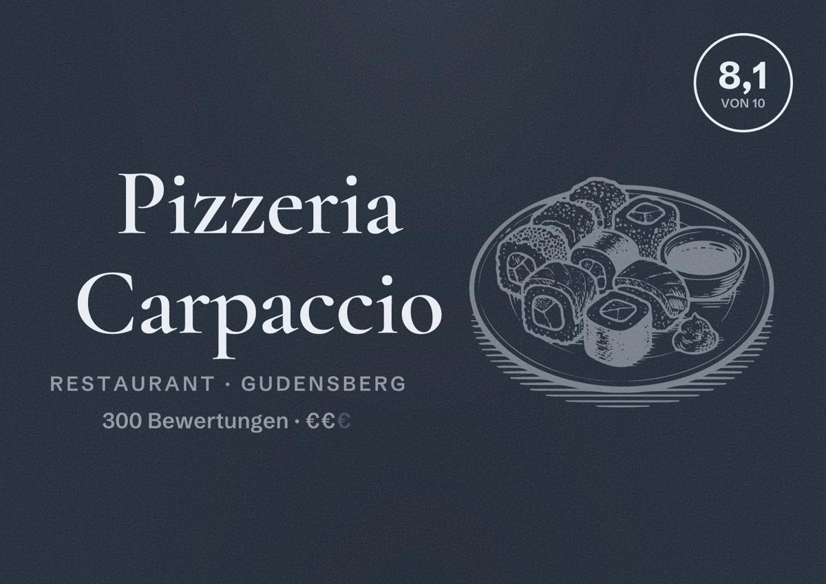 Illustriertes Poster von Pizzeria Carpaccio, Restaurant in Gudensberg: Bewertung 8,1 von 10 aus 300 Bewertungen, Preisniveau €€