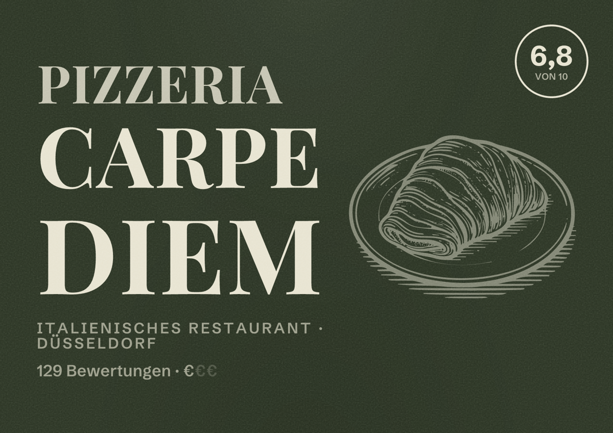 Illustriertes Poster von Pizzeria Carpe Diem, Italienisches Restaurant in Düsseldorf: Bewertung 6,8 von 10 aus 129 Bewertungen, Preisniveau €