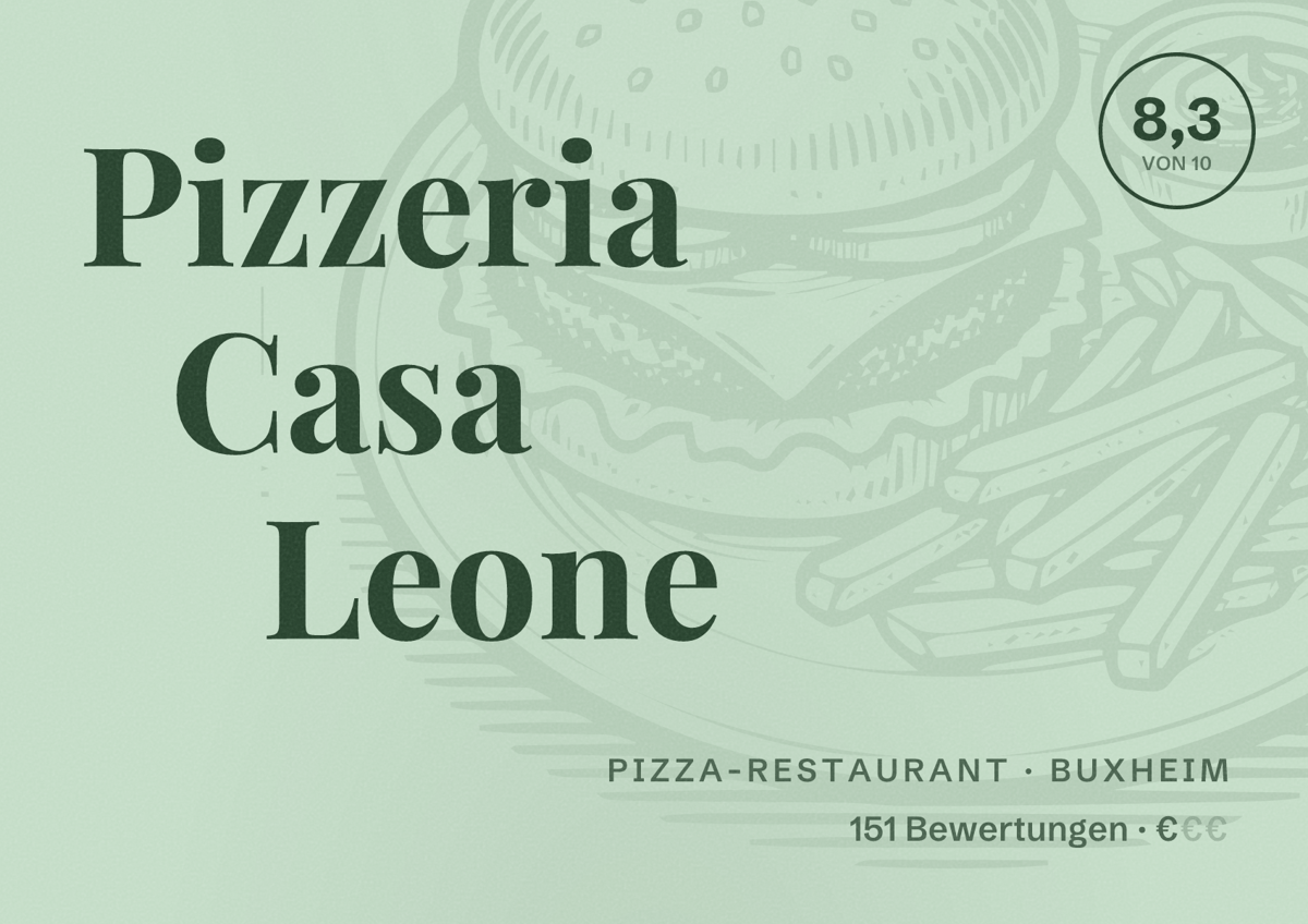 Illustriertes Poster von Pizzeria Casa Leone, Pizza-Restaurant in Buxheim: Bewertung 8,3 von 10 aus 151 Bewertungen, Preisniveau €