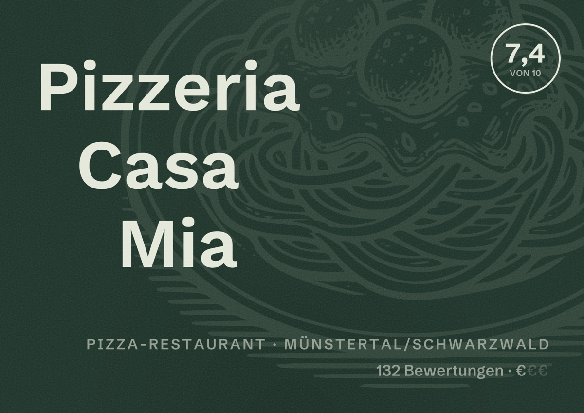 Illustriertes Poster von Pizzeria Casa Mia, Pizza-Restaurant in Münstertal/Schwarzwald: Bewertung 7,4 von 10 aus 132 Bewertungen, Preisniveau €