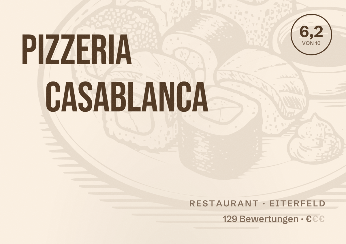 Illustriertes Poster von Pizzeria Casablanca, Restaurant in Eiterfeld: Bewertung 6,2 von 10 aus 129 Bewertungen, Preisniveau €
