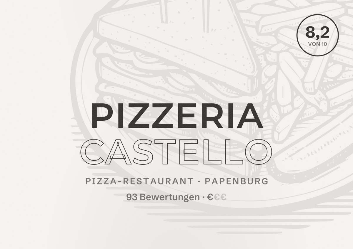 Illustriertes Poster von Pizzeria Castello, Pizza-Restaurant in Papenburg: Bewertung 8,2 von 10 aus 93 Bewertungen, Preisniveau €