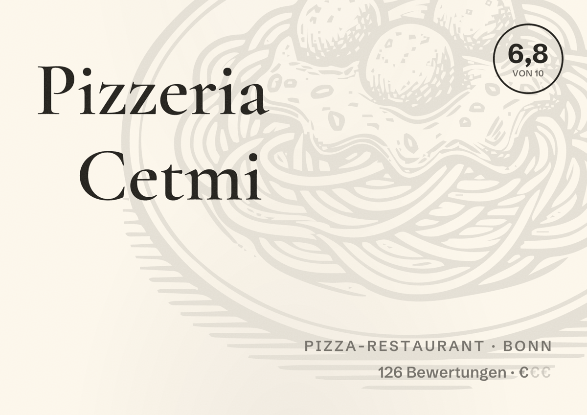 Illustriertes Poster von Pizzeria Cetmi, Pizza-Restaurant in Bonn: Bewertung 6,8 von 10 aus 126 Bewertungen, Preisniveau €