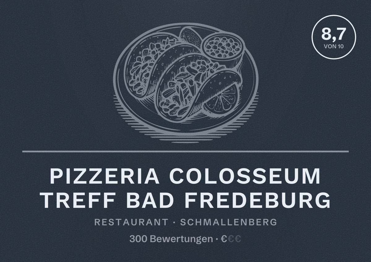 Illustriertes Poster von Pizzeria Colosseum Treff Bad Fredeburg, Restaurant in Schmallenberg: Bewertung 8,7 von 10 aus 300 Bewertungen, Preisniveau €