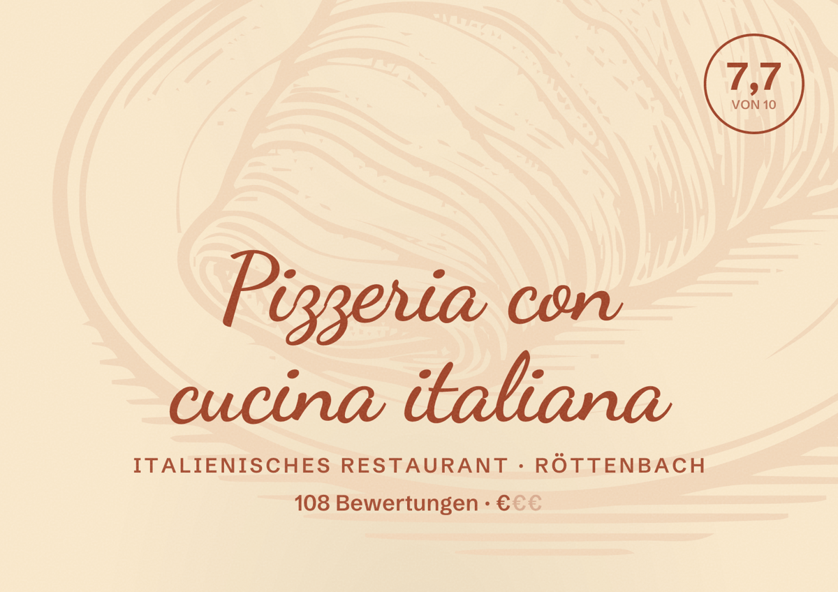 Illustriertes Poster von Pizzeria con cucina italiana, Italienisches Restaurant in Röttenbach: Bewertung 7,7 von 10 aus 108 Bewertungen, Preisniveau €