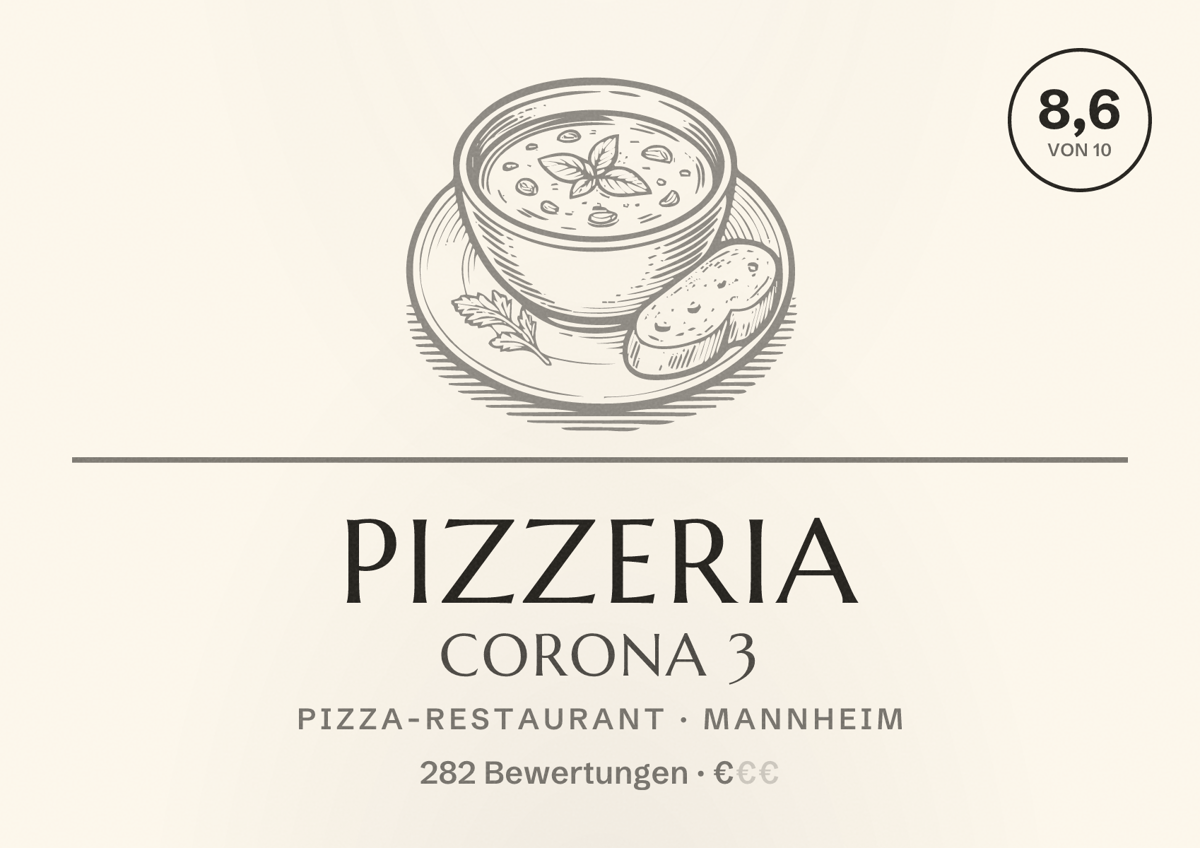 Illustriertes Poster von Pizzeria Corona 3, Pizza-Restaurant in Mannheim: Bewertung 8,6 von 10 aus 282 Bewertungen, Preisniveau €