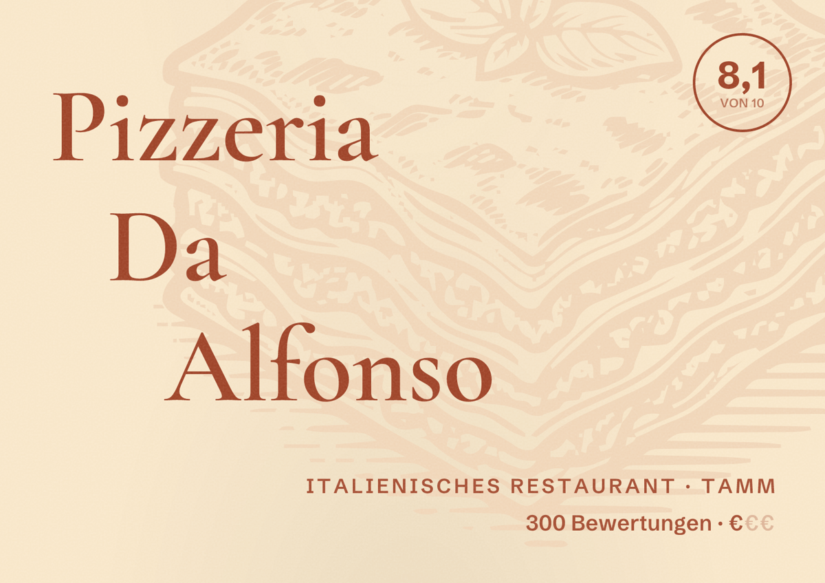 Illustriertes Poster von Pizzeria Da Alfonso, Italienisches Restaurant in Tamm: Bewertung 8,1 von 10 aus 300 Bewertungen, Preisniveau €