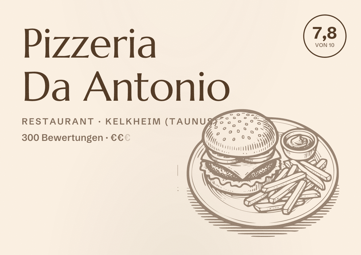 Illustriertes Poster von Pizzeria Da Antonio, Restaurant in Kelkheim (Taunus): Bewertung 7,8 von 10 aus 300 Bewertungen, Preisniveau €€