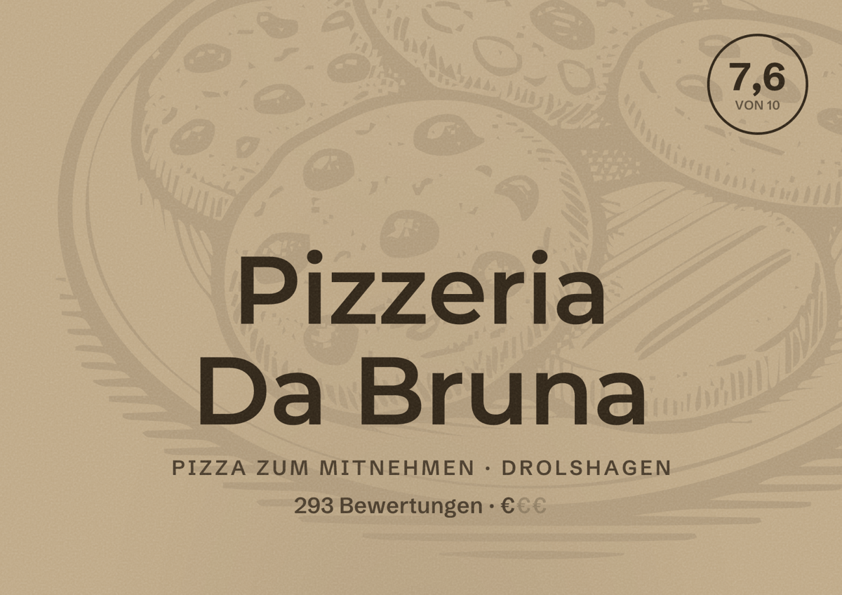 Illustriertes Poster von Pizzeria Da Bruna, Pizza zum Mitnehmen in Drolshagen: Bewertung 7,6 von 10 aus 293 Bewertungen, Preisniveau €