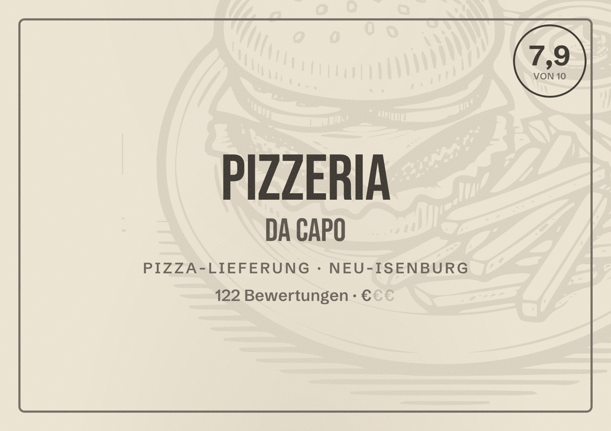 Illustriertes Poster von Pizzeria Da Capo, Pizza-Lieferung in Neu-Isenburg: Bewertung 7,9 von 10 aus 122 Bewertungen, Preisniveau €