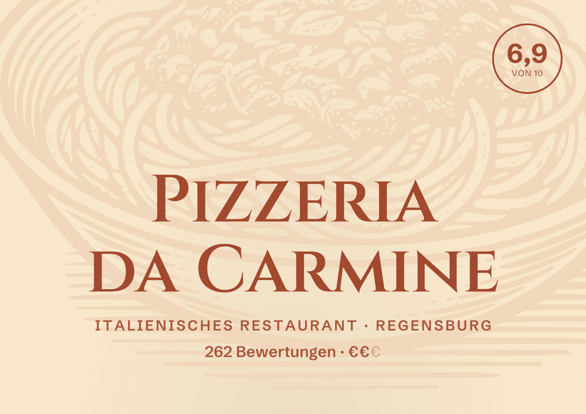 Illustriertes Poster von Pizzeria da Carmine, Italienisches Restaurant in Regensburg: Bewertung 6,9 von 10 aus 262 Bewertungen, Preisniveau €€
