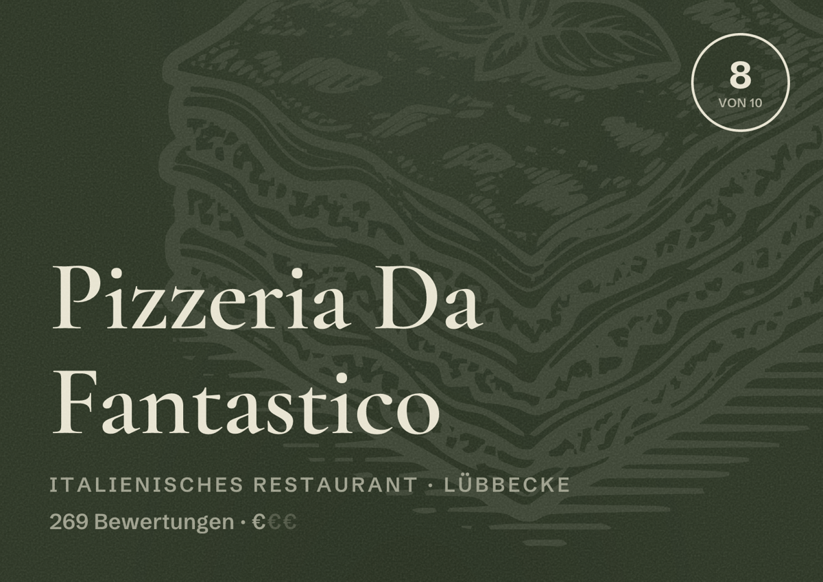 Illustriertes Poster von Pizzeria Da Fantastico, Italienisches Restaurant in Lübbecke: Bewertung 8 von 10 aus 269 Bewertungen, Preisniveau €