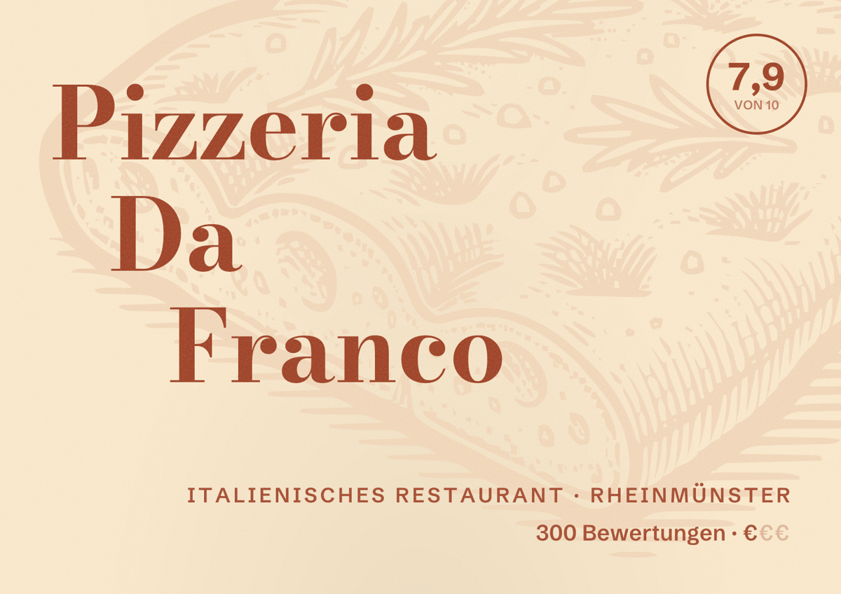 Illustriertes Poster von Pizzeria Da Franco, Italienisches Restaurant in Rheinmünster: Bewertung 7,9 von 10 aus 300 Bewertungen, Preisniveau €