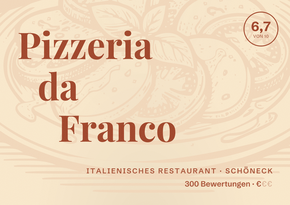 Illustriertes Poster von Pizzeria da Franco, Italienisches Restaurant in Schöneck: Bewertung 6,7 von 10 aus 300 Bewertungen, Preisniveau €