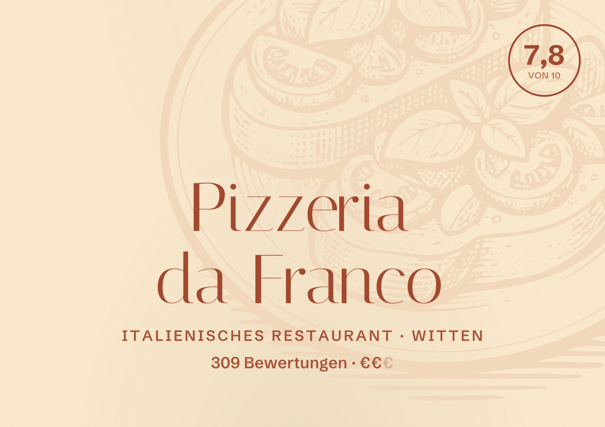 Illustriertes Poster von Pizzeria da Franco, Italienisches Restaurant in Witten: Bewertung 7,8 von 10 aus 309 Bewertungen, Preisniveau €€