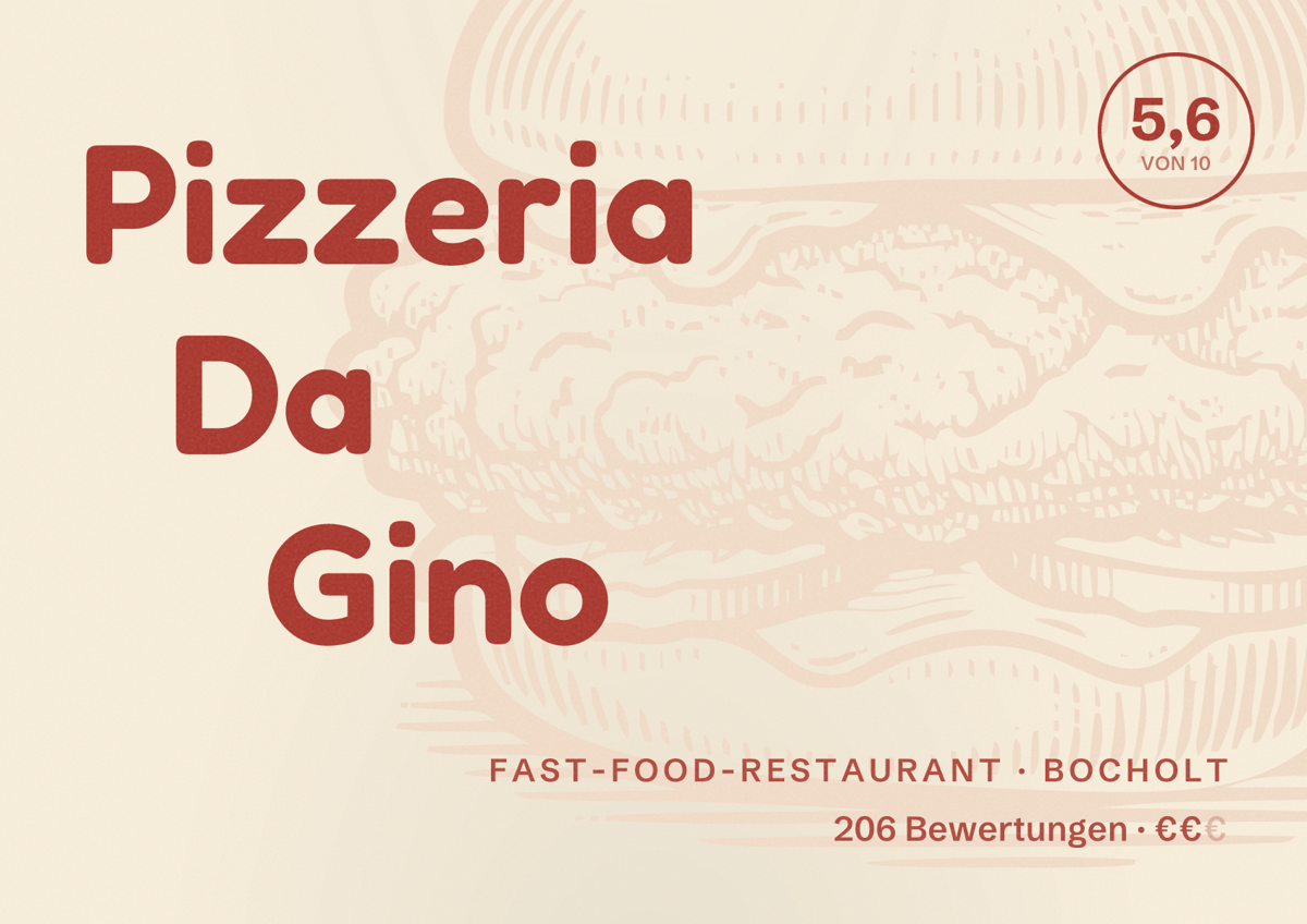 Illustriertes Poster von Pizzeria Da Gino, Fast-Food-Restaurant in Bocholt: Bewertung 5,6 von 10 aus 206 Bewertungen, Preisniveau €€