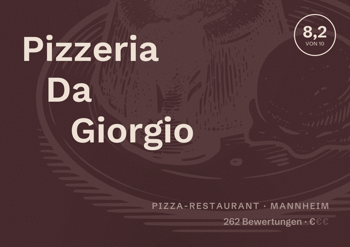 Illustriertes Poster von Pizzeria Da Giorgio, Pizza-Restaurant in Mannheim: Bewertung 8,2 von 10 aus 262 Bewertungen, Preisniveau €