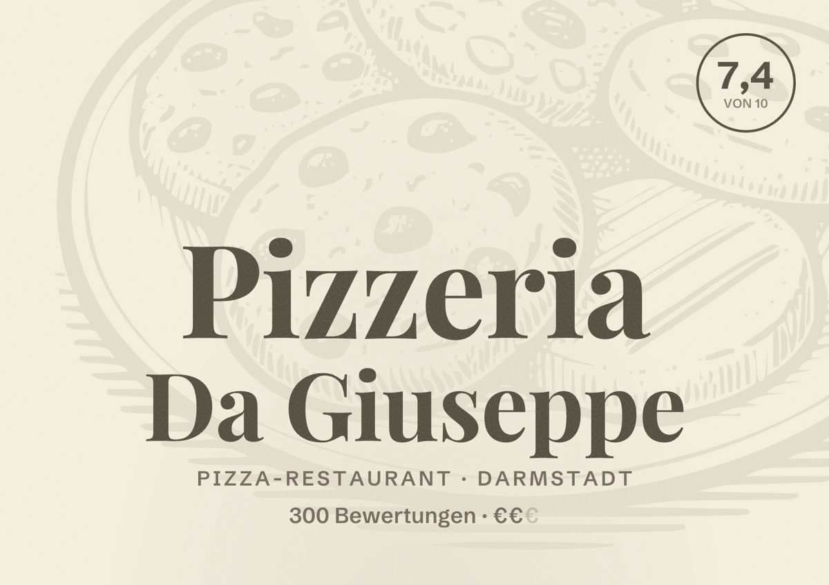 Illustriertes Poster von Pizzeria Da Giuseppe, Pizza-Restaurant in Darmstadt: Bewertung 7,4 von 10 aus 300 Bewertungen, Preisniveau €€