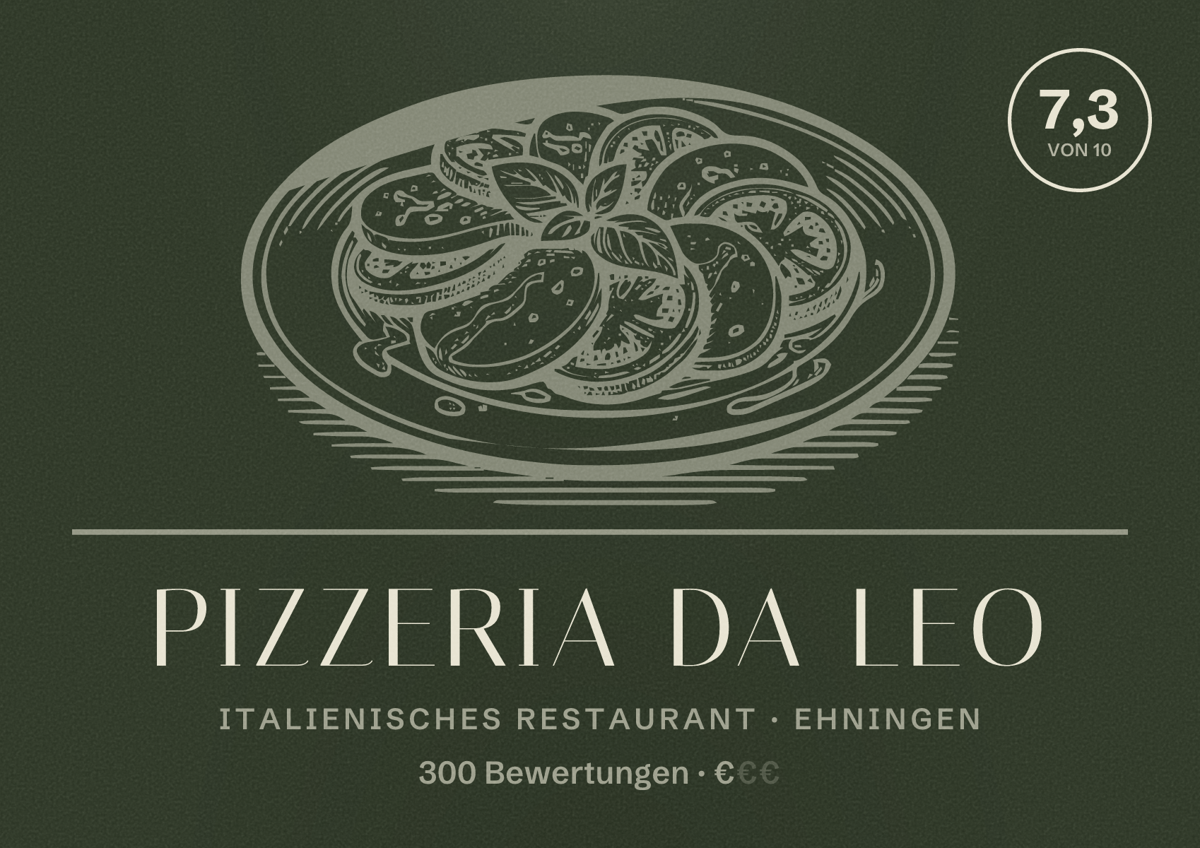 Illustriertes Poster von Pizzeria Da Leo, Italienisches Restaurant in Ehningen: Bewertung 7,3 von 10 aus 300 Bewertungen, Preisniveau €