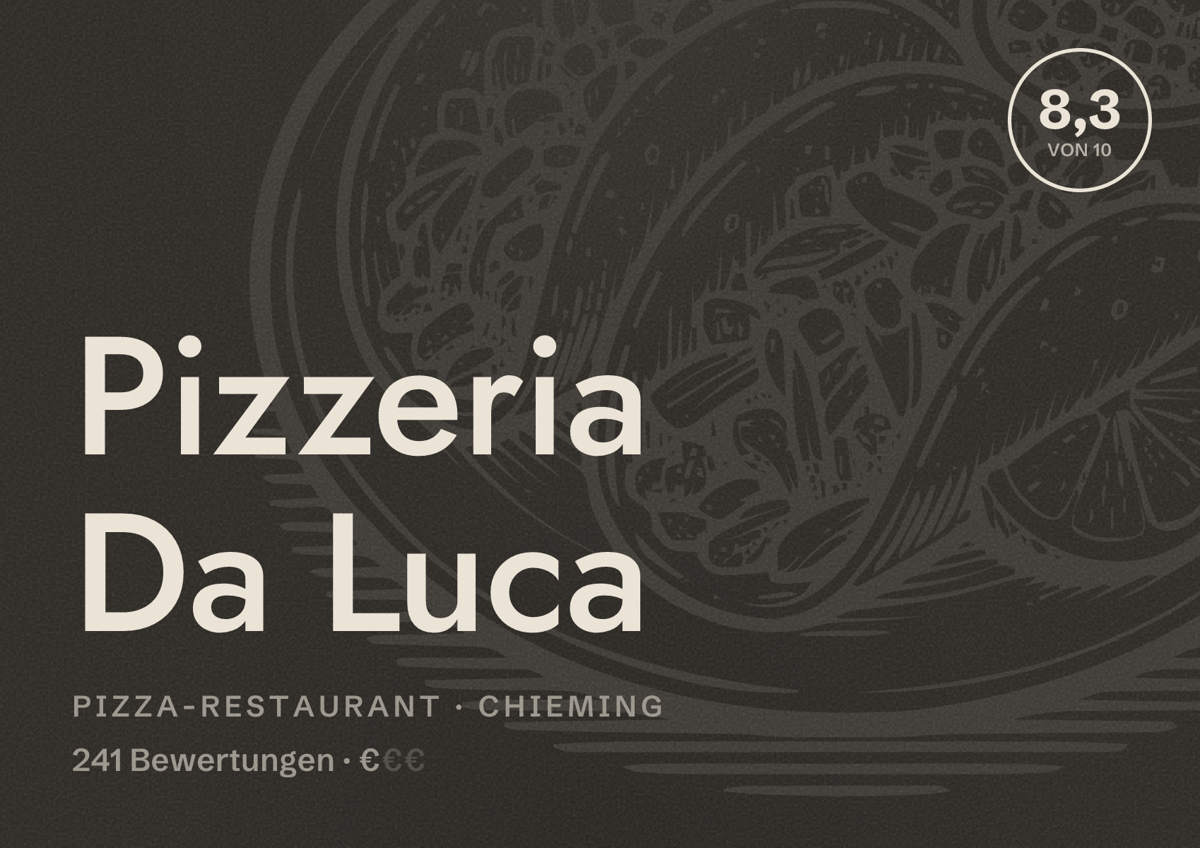 Illustriertes Poster von Pizzeria Da Luca, Pizza-Restaurant in Chieming: Bewertung 8,3 von 10 aus 241 Bewertungen, Preisniveau €