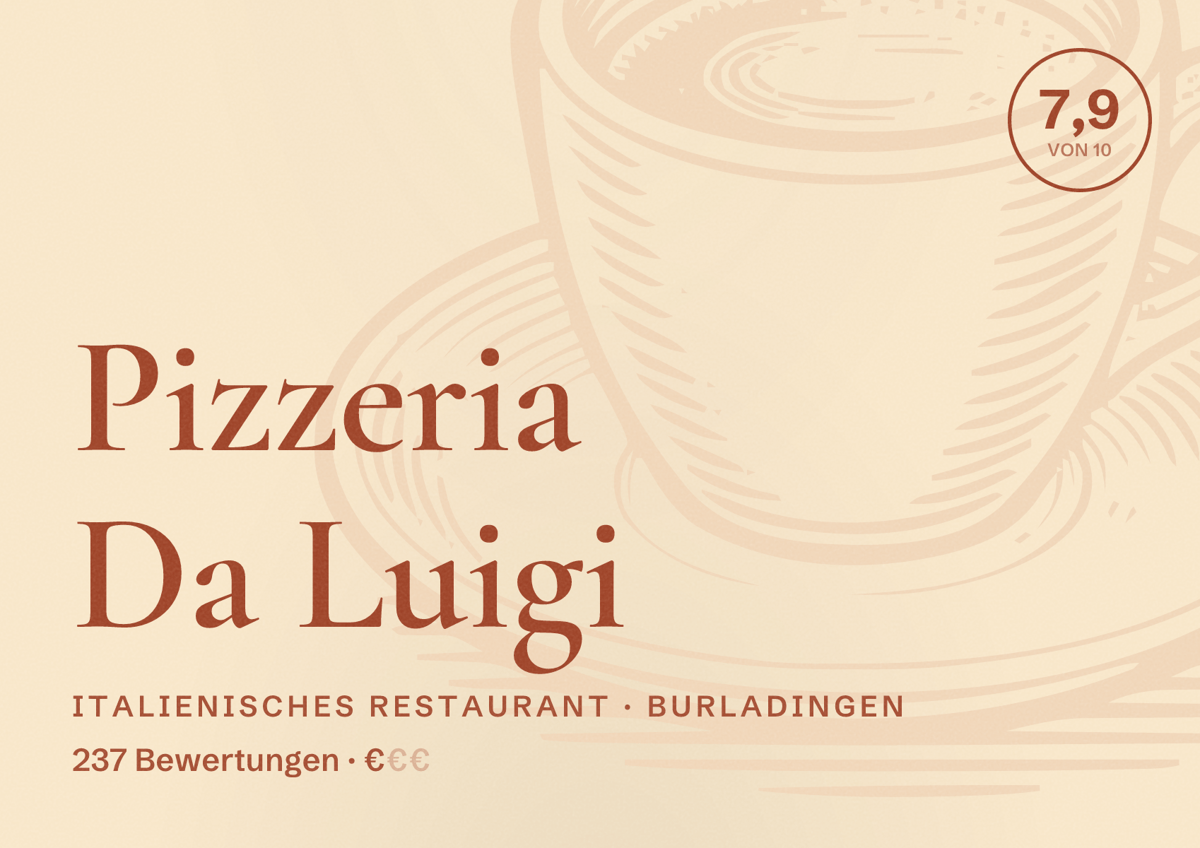 Illustriertes Poster von Pizzeria Da Luigi, Italienisches Restaurant in Burladingen: Bewertung 7,9 von 10 aus 237 Bewertungen, Preisniveau €