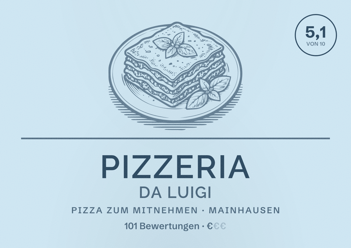 Illustriertes Poster von Pizzeria da luigi, Pizza zum Mitnehmen in Mainhausen: Bewertung 5,1 von 10 aus 101 Bewertungen, Preisniveau €