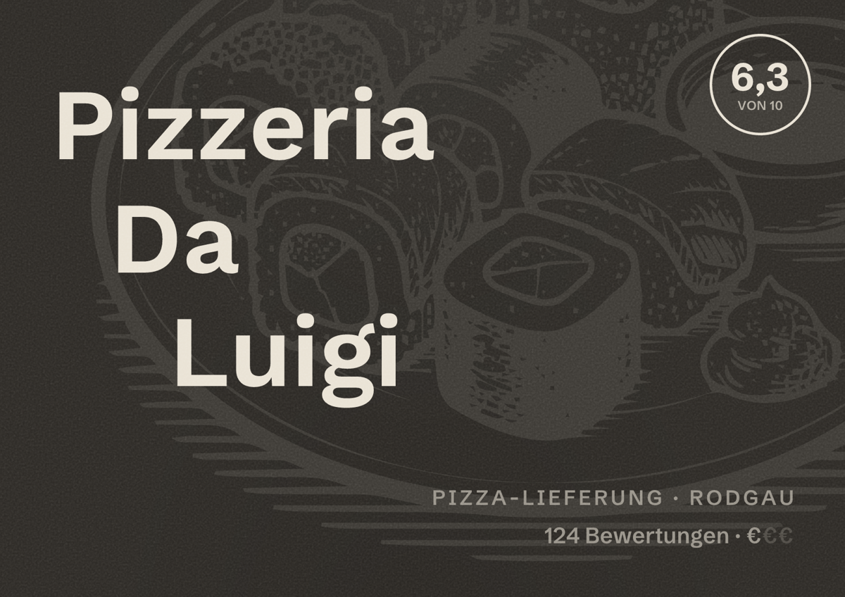 Illustriertes Poster von Pizzeria Da Luigi, Pizza-Lieferung in Rodgau: Bewertung 6,3 von 10 aus 124 Bewertungen, Preisniveau €