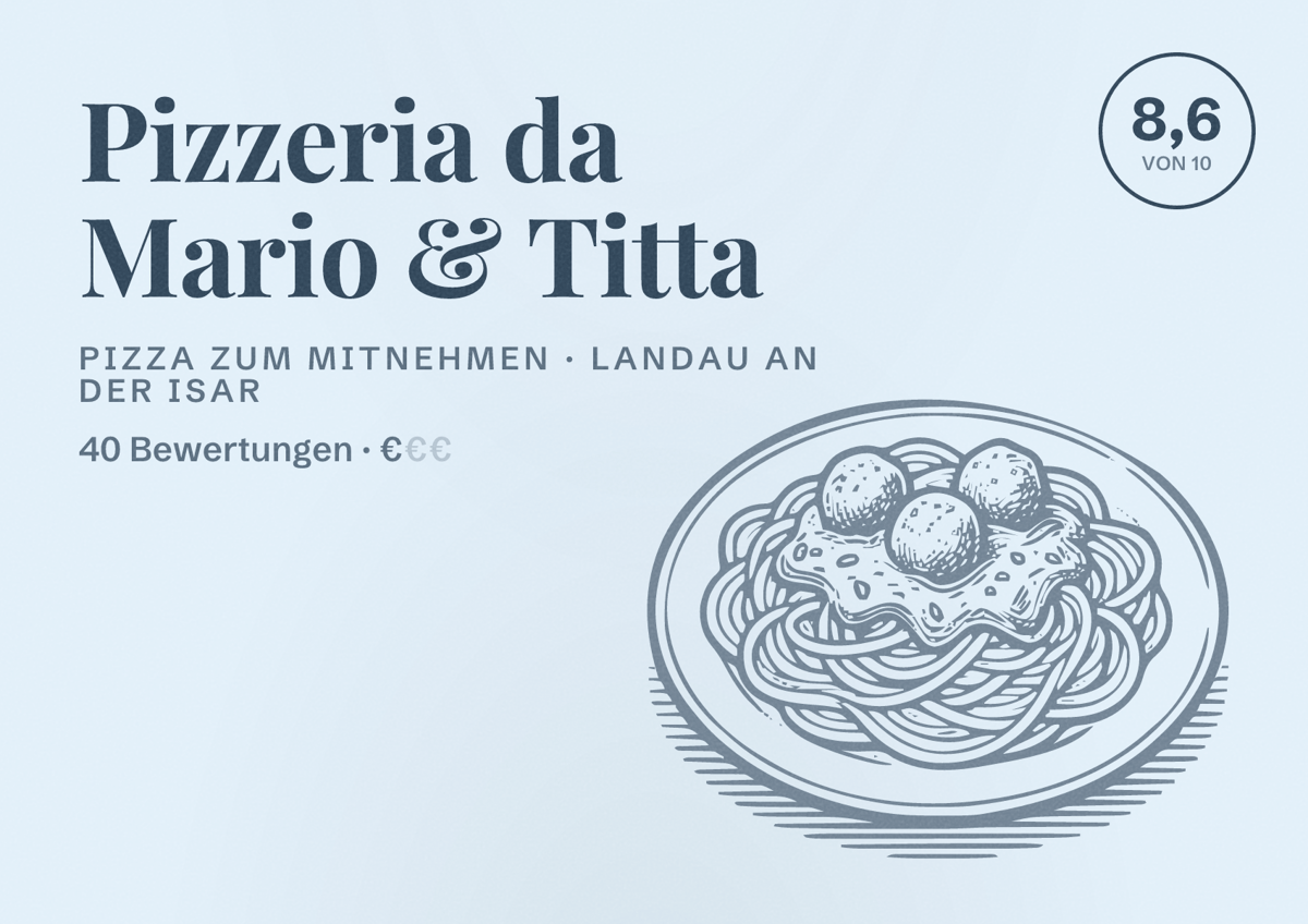 Illustriertes Poster von Pizzeria da Mario & Titta, Pizza zum Mitnehmen in Landau an der Isar: Bewertung 8,6 von 10 aus 40 Bewertungen, Preisniveau €