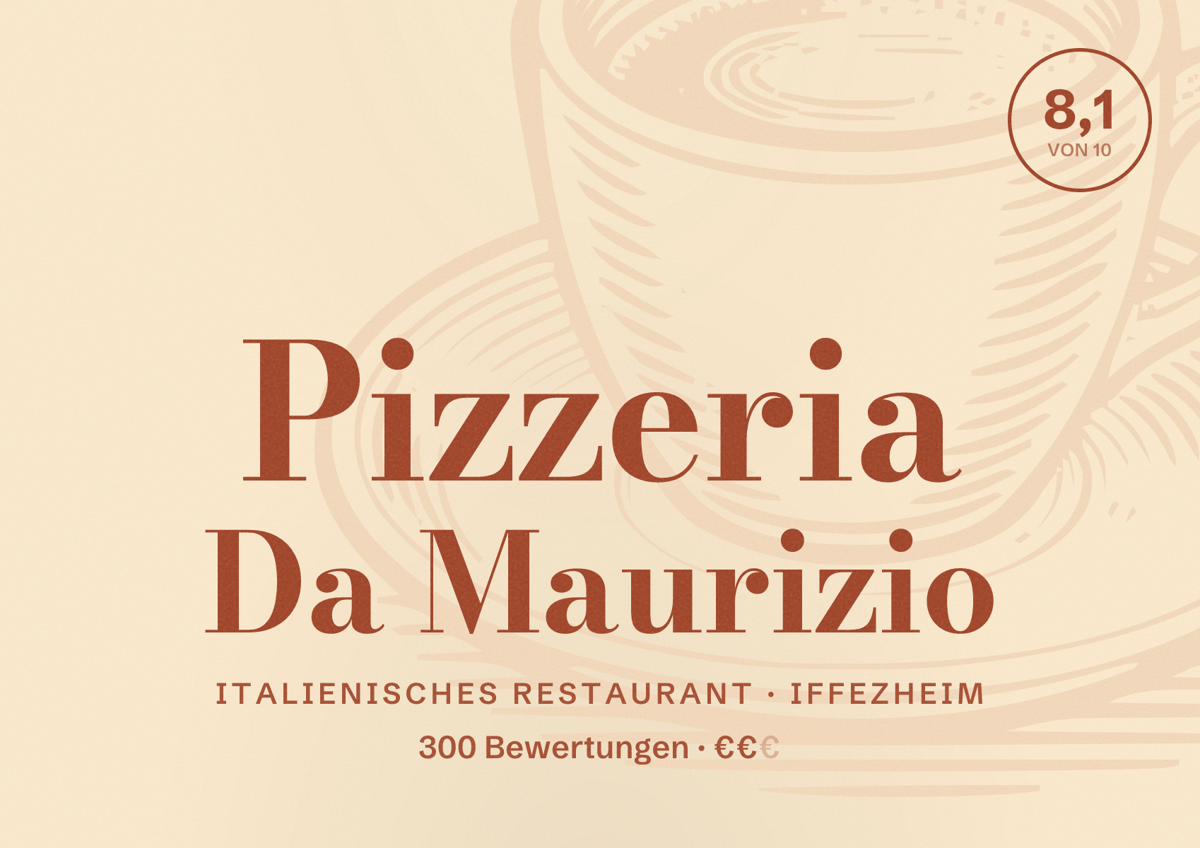 Illustriertes Poster von Pizzeria Da Maurizio, Italienisches Restaurant in Iffezheim: Bewertung 8,1 von 10 aus 300 Bewertungen, Preisniveau €€