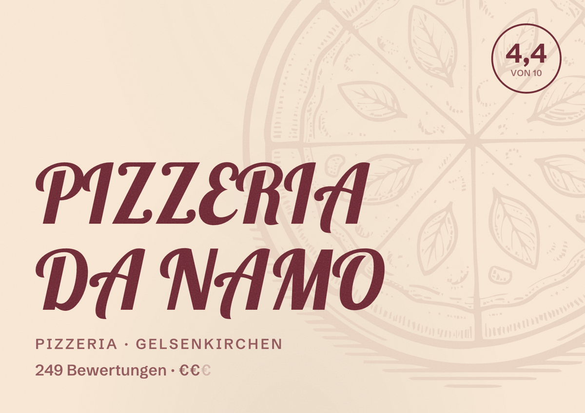 Illustriertes Poster von PIZZERIA DA NAMO, Pizzeria in Gelsenkirchen: Bewertung 4,4 von 10 aus 249 Bewertungen, Preisniveau €€