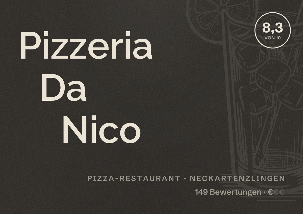 Illustriertes Poster von Pizzeria Da Nico, Pizza-Restaurant in Neckartenzlingen: Bewertung 8,3 von 10 aus 149 Bewertungen, Preisniveau €