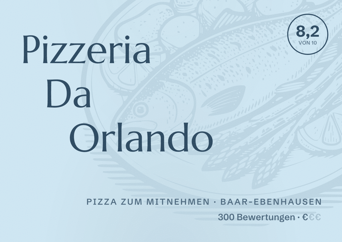Illustriertes Poster von Pizzeria Da Orlando, Pizza zum Mitnehmen in Baar-Ebenhausen: Bewertung 8,2 von 10 aus 300 Bewertungen, Preisniveau €