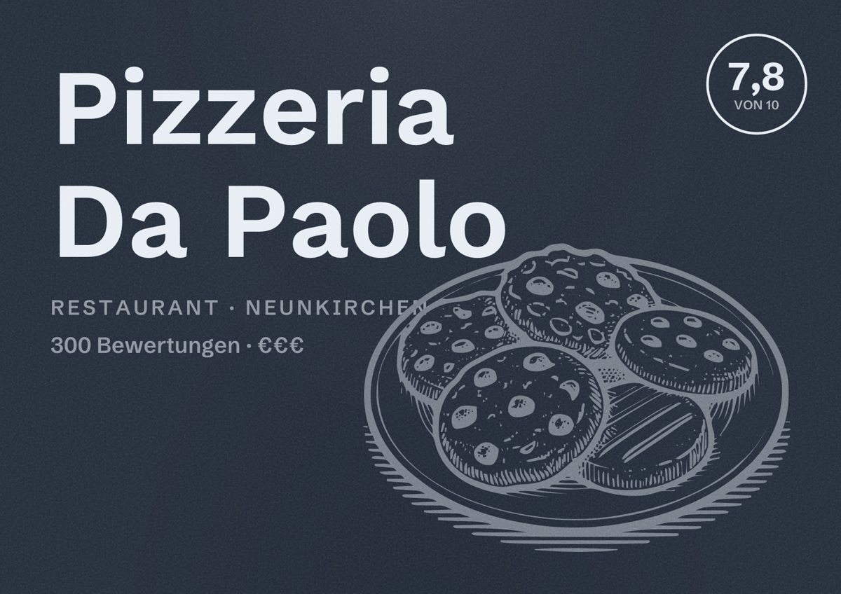 Illustriertes Poster von Pizzeria Da Paolo, Restaurant in Neunkirchen: Bewertung 7,8 von 10 aus 300 Bewertungen, Preisniveau €€€