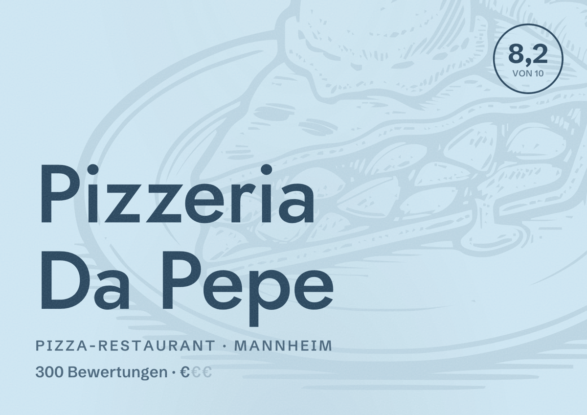 Illustriertes Poster von Pizzeria Da Pepe, Pizza-Restaurant in Mannheim: Bewertung 8,2 von 10 aus 300 Bewertungen, Preisniveau €