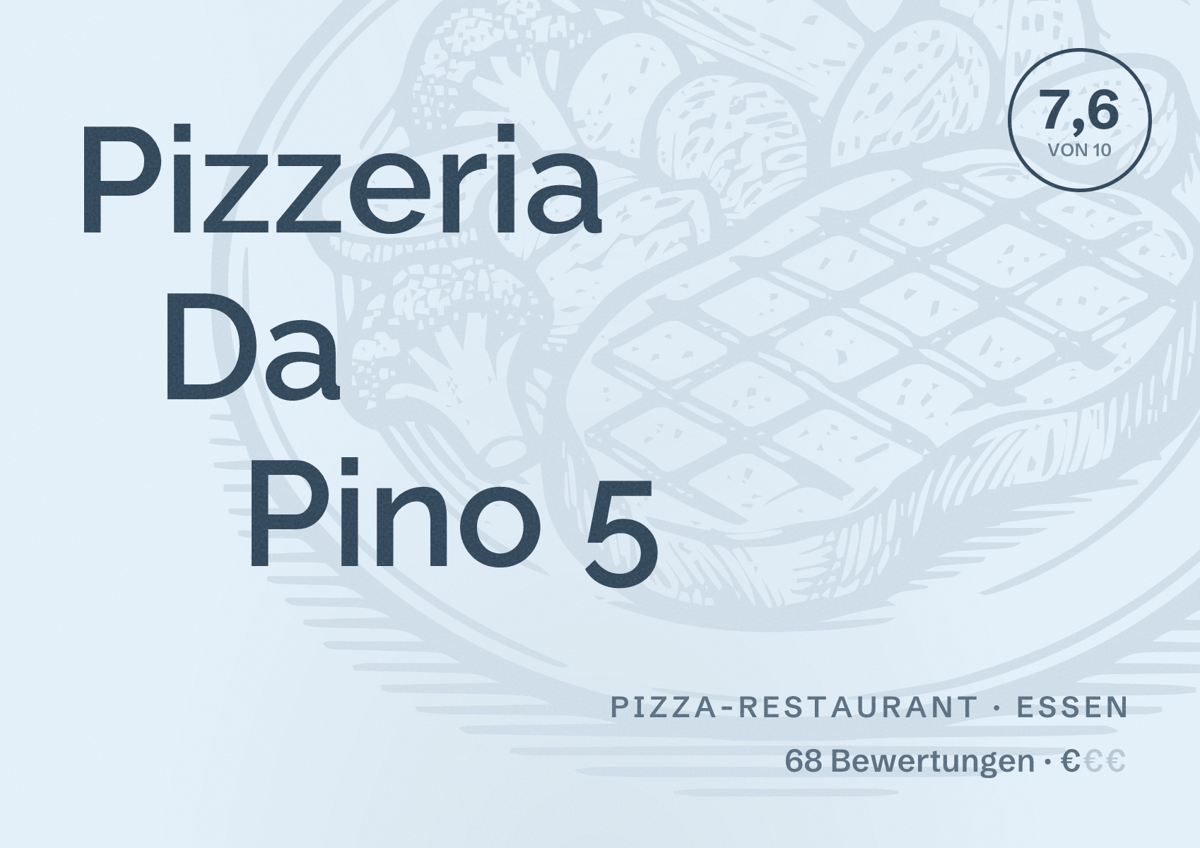 Illustriertes Poster von Pizzeria Da Pino 5, Pizza-Restaurant in Essen: Bewertung 7,6 von 10 aus 68 Bewertungen, Preisniveau €